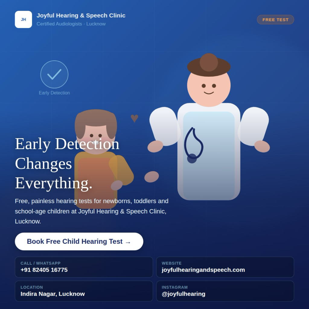 Early Detection Changes Everything - Joyful Hearing & Speech Clinic